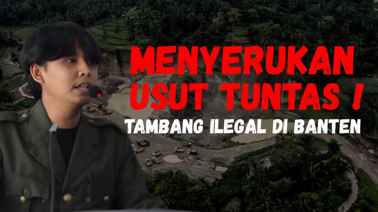 Usut Tuntas Tambang Ilegal, KSM Banten Raya Kecam Pembiaran Aktivitas Galian C di Banten